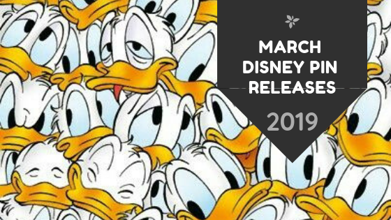 2019 March - Disney Pin Release Schedules