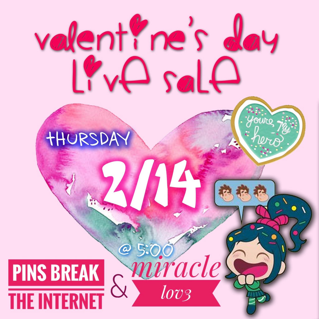 Pins Break the Internet - LIVE SALE 02/14/19